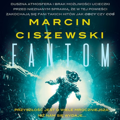 Fantom – okładka audiobooka, autor Marcin Ciszewski