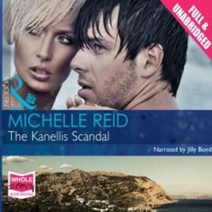 The Kanellis Scandal – okładka audiobooka, autor Michelle Reid