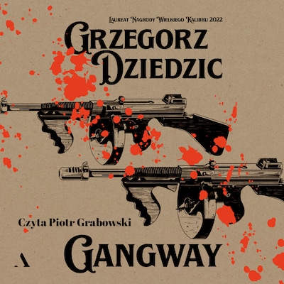Gangway – okładka audiobooka, autor Dziedzic Grzegorz