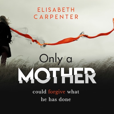 Only a Mother