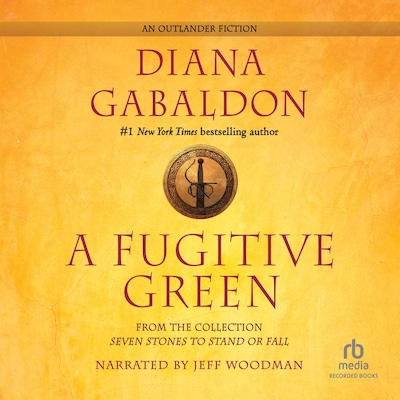 A Fugitive Green – omslag til lydbogen af Diana Gabaldon