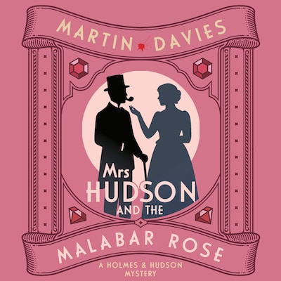 Mrs Hudson and the Malabar Rose – omslag til lydbogen af Martin Davies