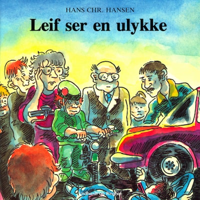 Leif ser en ulykke – omslag til lydbogen af Hans Christian Hansen