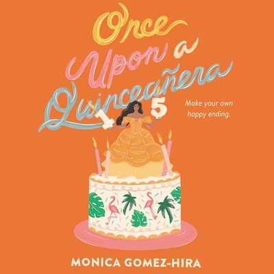 Once Upon a Quinceanera – omslag til lydbogen af Monica Gomez-Hira