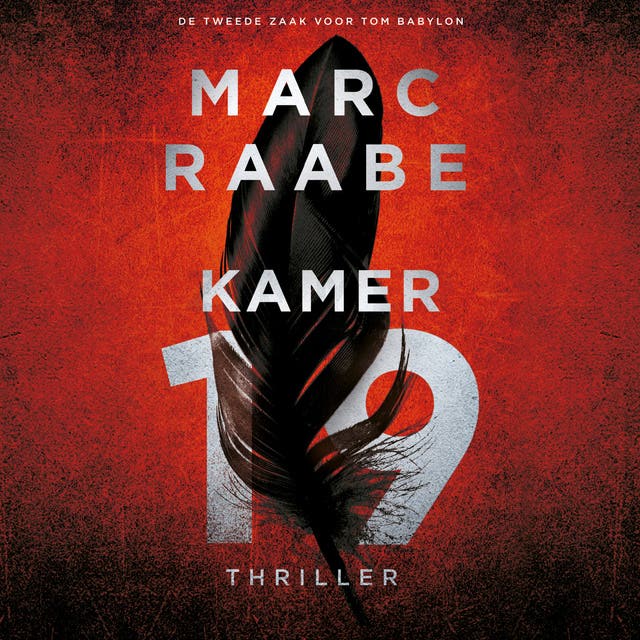 Kamer 19: De tweede zaak voor Tom Babylon – omslag van het luisterboek van Marc Raabe