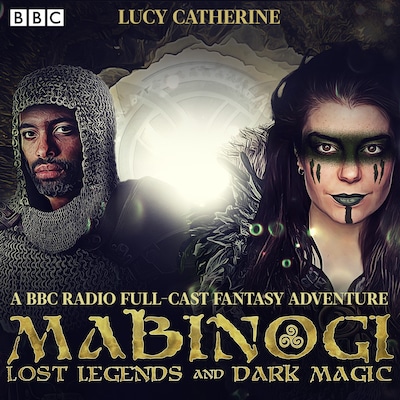 Mabinogi: Lost Legends and Dark Magic – omslag til lydbogen af Lucy Catherine