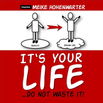 It's Your Life
