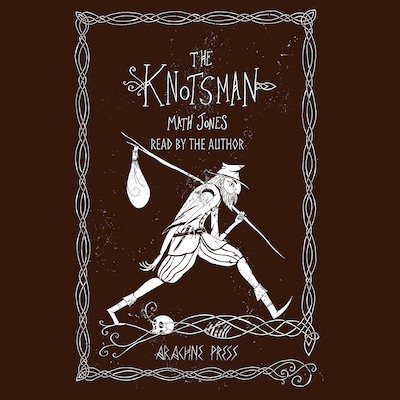 The Knotsman
