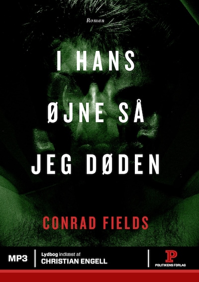 I hans øjne så jeg døden – omslag til lydbogen af Conrad Fields