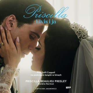 Priscilla. Elvis i ja – okładka audiobooka, autor Sandra Harmon, Priscilla Presley