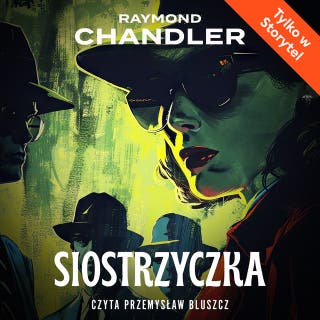 Siostrzyczka – okładka audiobooka, autor Raymond Chandler