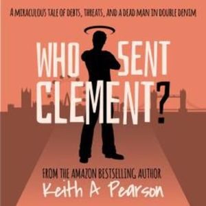 Who Sent Clement? – okładka audiobooka, autor Keith A. Pearson