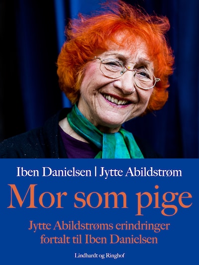 Mor som pige – omslag til lydbogen af Jytte Abildstrøm, Iben Danielsen