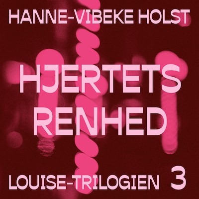 Hjertets renhed – omslag til lydbogen af Hanne-Vibeke Holst
