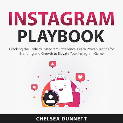 Instagram Playbook – omslag til lydbogen af Chelsea Dunnett