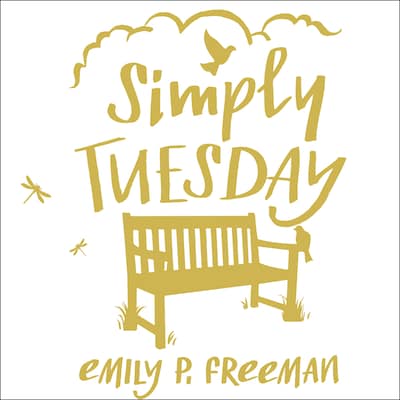 Simply Tuesday – omslag til lydbogen af Emily P. Freeman