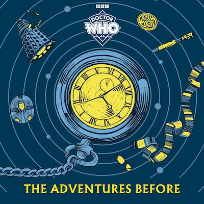 Doctor Who: The Adventures Before – omslag til lydbogen af Doctor Who