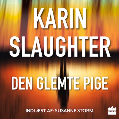 Den glemte pige – omslag til lydbogen af Karin Slaughter