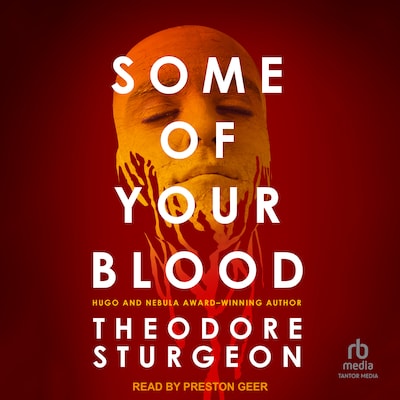 Some of Your Blood – omslag til lydbogen af Theodore Sturgeon