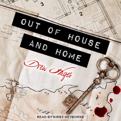 Out of House and Home – omslag til lydbogen af Drew Hayes