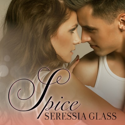 Spice – omslag til lydbogen af Seressia Glass