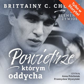 Powietrze, którym oddycha – okładka audiobooka, autor Brittainy C. Cherry