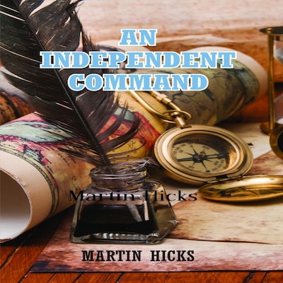 An Independent Command – omslag til lydbogen af Martin Hicks