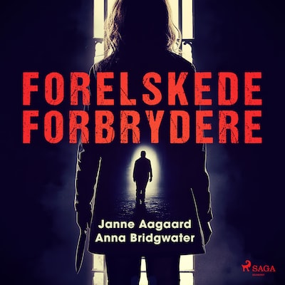Forelskede forbrydere – omslag til lydbogen af Anna Bridgwater, Janne Aagaard