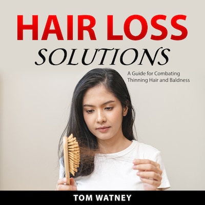 Hair Loss Solutions – omslag til lydbogen af Tom Watney