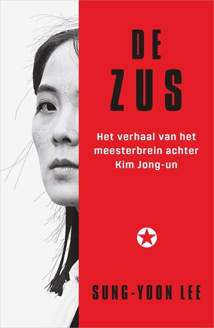 De zus: Het verhaal van het meesterbrein achter Kim Jong-un – omslag van het luisterboek van Sung-Yoon Lee
