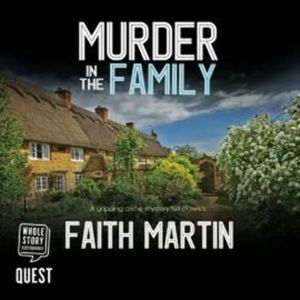Murder in the Family – okładka audiobooka, autor Faith Martin
