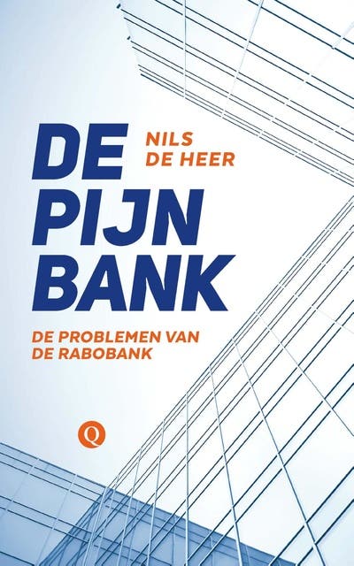 De pijnbank: de problemen van de Rabobank – omslag van het luisterboek van Nils de Heer