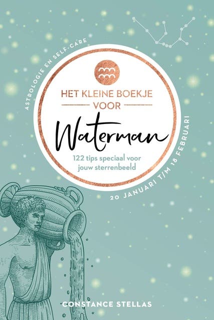 Het kleine boekje voor Waterman: 122 tips speciaal voor jouw sterrenbeeld – omslag van het luisterboek van Constance Stellas