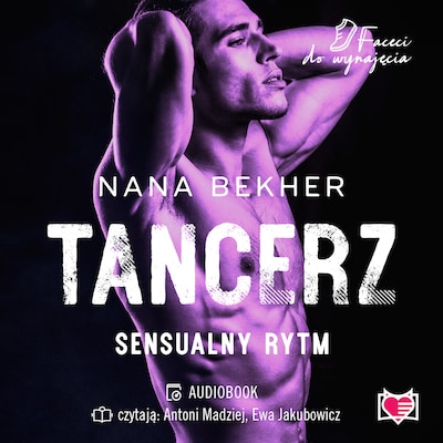 Tancerz. Sensualny rytm. Faceci do wynajęcia