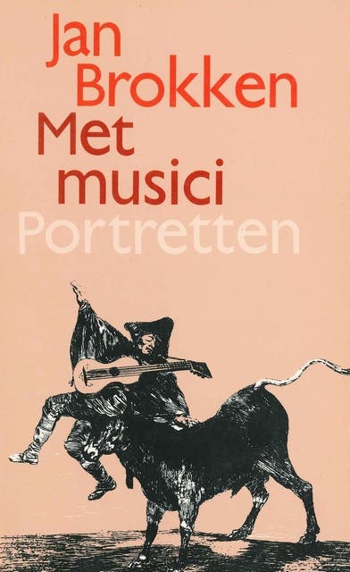 Met musici tien portretten: portretten