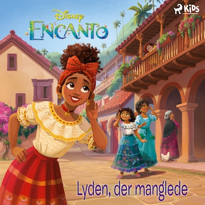 Encanto - Lyden, der manglede – omslag til lydbogen af Disney