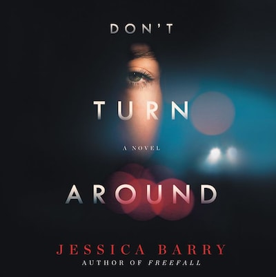 Don't Turn Around – omslag til lydbogen af Jessica Barry