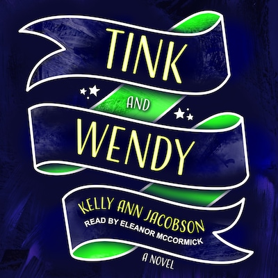 Tink and Wendy – omslag til lydbogen af Kelly Ann Jacobson