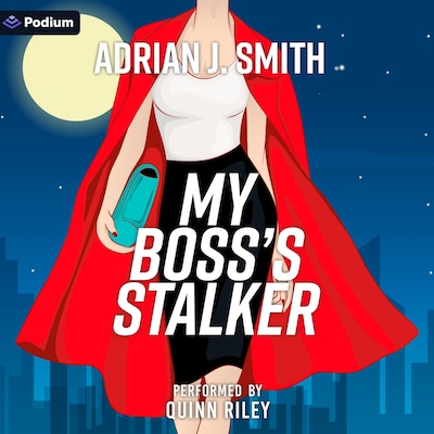 My Boss's Stalker – omslag til lydbogen af Adrian J. Smith