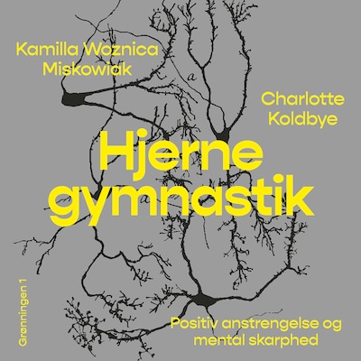Hjernegymnastik – omslag til lydbogen af Charlotte Koldbye, Kamilla Miskowiak