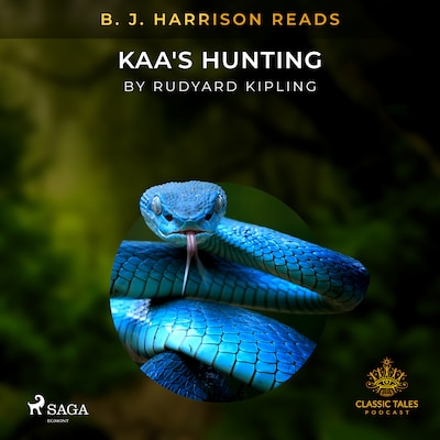 B. J. Harrison Reads Kaa's Hunting