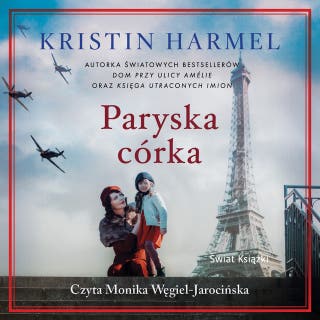 Paryska córka – okładka audiobooka, autor Kristin Harmel