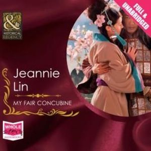 My Fair Concubine – okładka audiobooka, autor Jeannie Lin