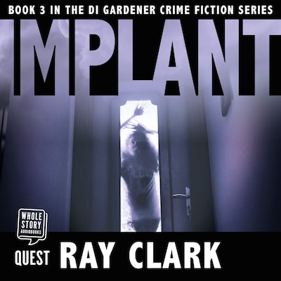 Implant – omslag til lydbogen af Ray Clark