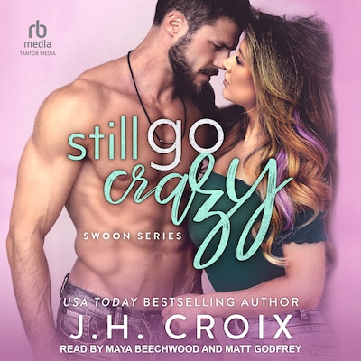 Still Go Crazy – omslag til lydbogen af J.H. Croix