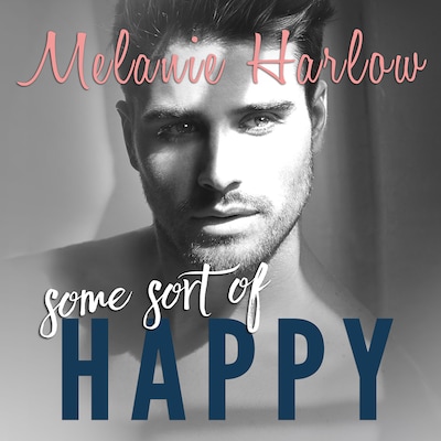 Some Sort of Happy – omslag til lydbogen af Melanie Harlow