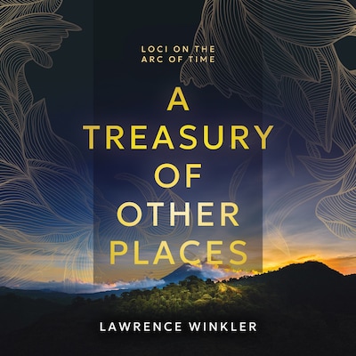 A Treasury of Other Places – omslag til lydbogen af Lawrence Winkler