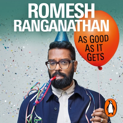 As Good As It Gets – omslag til lydbogen af Romesh Ranganathan
