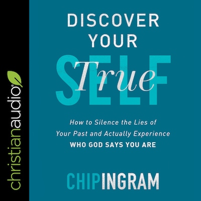 Discover Your True Self – omslag til lydbogen af Chip Ingram