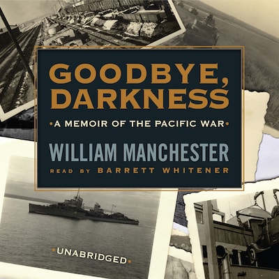 Goodbye, Darkness – omslag til lydbogen af William Manchester